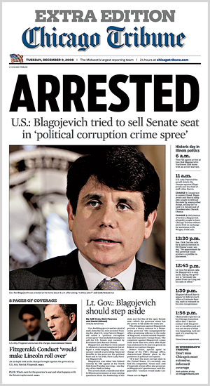 Blagojevich's arrest on the Chicago Tribune's front page