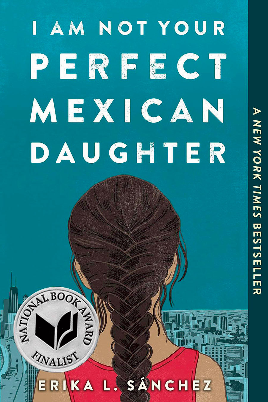 ‘I Am Not Your Perfect Mexican Daughter’ by Erika L. Sánchez